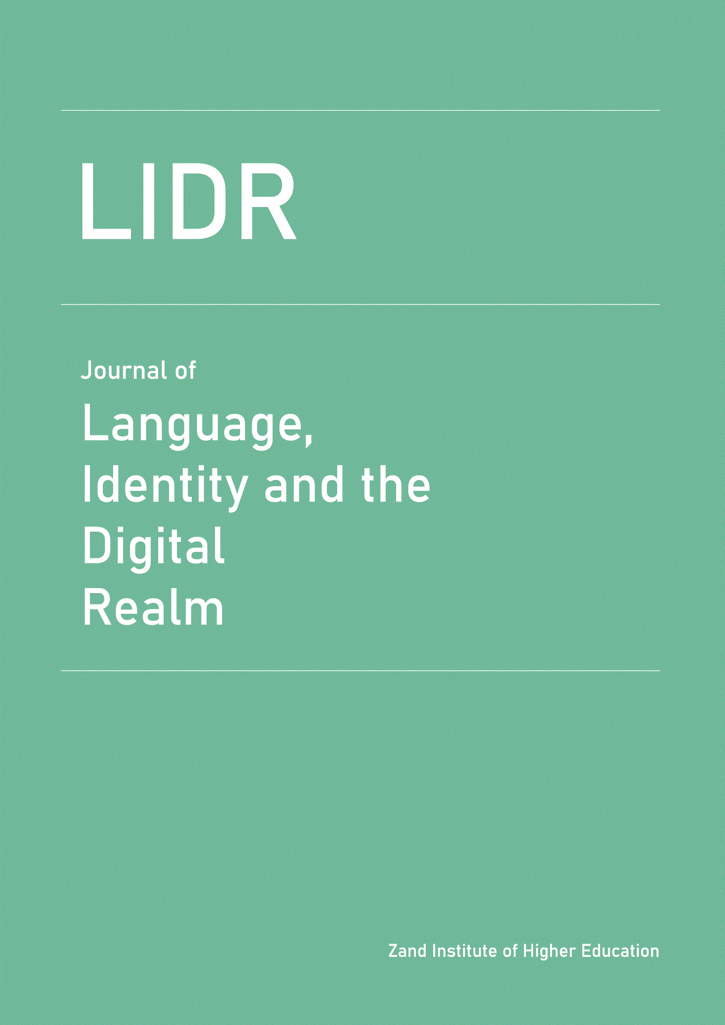 Language, Identity and the Digital Realm - Spring 2025 - Number 2