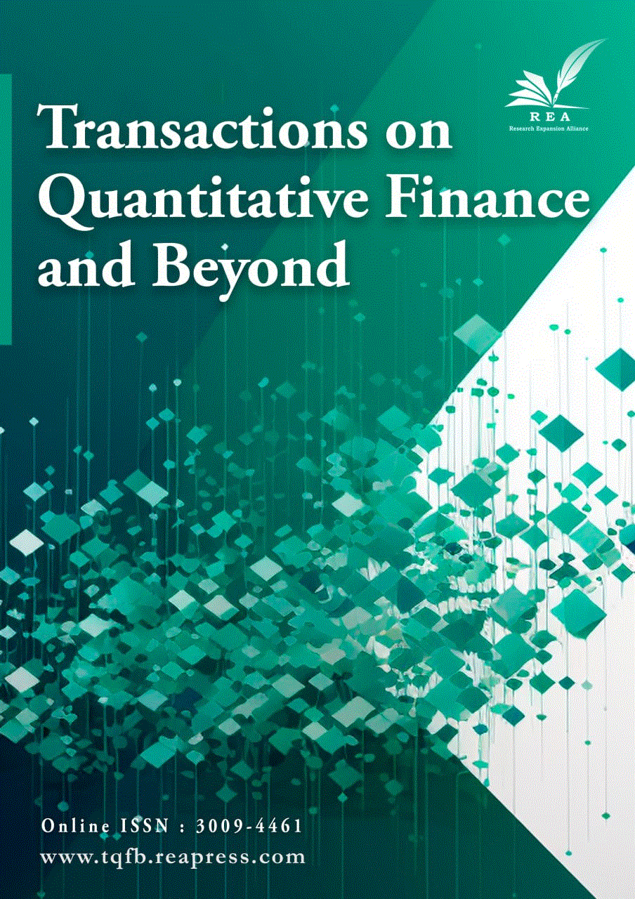 Transactions on Quantitative Finance and Beyond - Summer & Autumn 2025, Volume 2 - Number 2